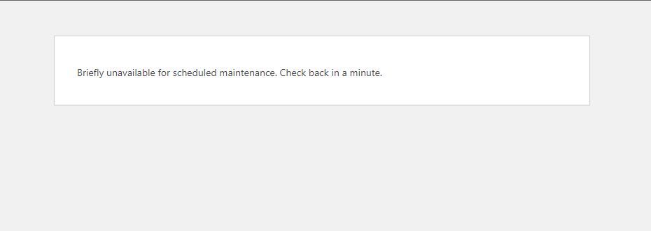 解决 WordPress“Briefly unavailable for scheduled maintenance. Check back in a minute.”的问题